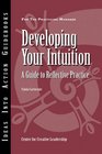 Developing Your Intuition A Guide to Reflective  Practice