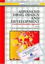 Advanced Drug Design and Development A Medicinal Chemistry Approach