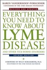 Everything You Need to Know About Lyme Disease and Other TickBorne Disorders 2nd Edition