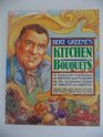 Bert Greene's kitchen bouquets A cookbook celebration of aromas and flavors