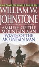 Ambush of the Mountain Man/Wrath of the Mountain Man