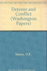 Detente and Conflict