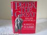 Peter the Great His Life and World