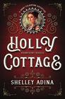 Holly Cottage A short steampunk adventure