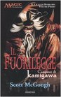 Il fuorilegge Campioni di Kamigawa Il ciclo di Kamigawa Magic the Gathering vol 1