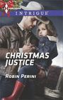 Christmas Justice (Carder Texas Connections, Bk 7) (Harlequin Intrigue, No 1536)