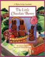 The Little Chocolate Bunny A Rebus Sticker Storybook