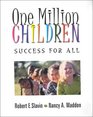 One Million Children Success for All