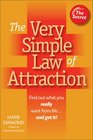 The Very Simple Law of Attraction: Find Out What You Really Want from Life . . . and Get It! (The Inner Power series)
