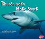 Tiburon Mako/ Mako Shark