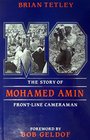Mo the story of Mohamed Amin frontline cameraman