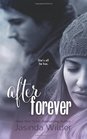 After Forever The Ever Trilogy Book 2