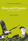 Skua and Penguin  Predator and Prey
