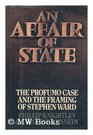 An Affair of State The Profumo Case and the Framing of Stephen Ward