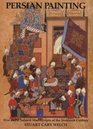 Persian Painting Five Royal Safavid Manuscripts of the Sixteenth Century