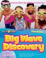 Big Wave Discovery Biblical Answers to Kids' Big Questions About God