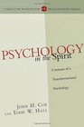 Psychology in the Spirit Contours of a Transformational Psychology