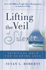 Lifting The Veil Of Silence Spiritual Help For Hearing Loss