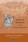 Mouse Woman and the Muddleheads