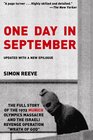 One Day in September  The Full Story of the 1972 Munich Olympics Massacre and the Israeli Revenge Operation Wrath of God