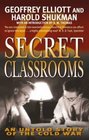 Secret Classrooms An Untold Story of the Cold War