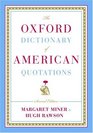 Oxford Annotated Dictionary Of American Quotations