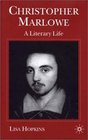 Christopher Marlowe A Literary Life