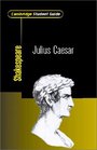 Cambridge Student Guide to Julius Caesar