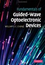 Fundamentals of GuidedWave Optoelectronic Devices