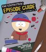 The South Park Episode Guide Seasons 610