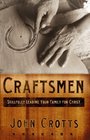 Craftsmen Skillfully Leading Your Family for Christ