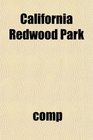 California Redwood Park