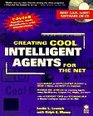 Creating Cool Intelligent Agents for the Net