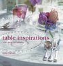 Table Inspirations Originals Ideas for Stylish Entertaining