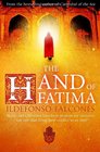 The Hand of Fatima by Ildefonso Falcones de Sierra