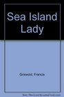Sea Island Lady