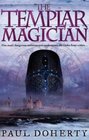 The Templar Magician (Templars, Bk 2)