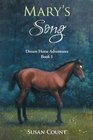 Mary's Song (Dream Horse Adventures, Bk 1)