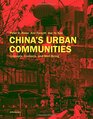 China's Urban Communities Concepts Contexts and Wellbeing