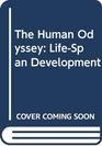 The Human Odyssey LifeSpan Development