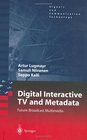 Digital Interactive TV and Metadata  Future Broadcast Multimedia