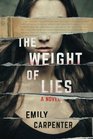 The Weight of Lies A Novel