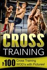 Cross Training Top 100 Cross Training WOD's with Pictures