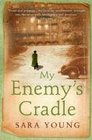 My Enemy's Cradle