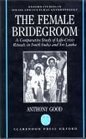 The Female Bridegroom A Comparative Study of LifeCrisis Rituals in South India and Sri Lanka
