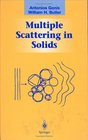 Multiple Scattering in Solids