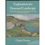 Exploration of a Drowned Landscape