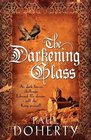 The Darkening Glass (Mathilde of Westminster, Bk 3)