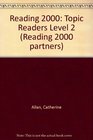 Reading 2000 Topic Readers Level 2