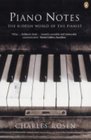 Piano Notes The Hidden World of the Pianist